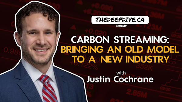 Justin Cochrane Carbon Streaming Bringing An Old Model To A New Justin Cochrane Carbon Streaming Bringing An Old Model To A New